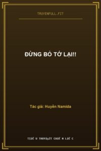 Đừng Bỏ Tớ Lại!!