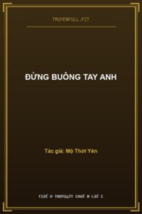 Đừng Buông Tay Anh