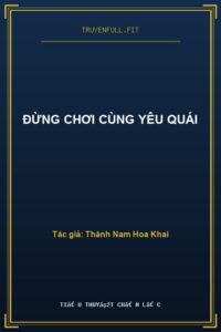Đừng Chơi Cùng Yêu Quái