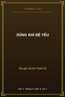 Dũng Khí Để Yêu