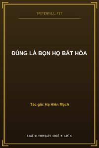 Đúng Là Bọn Họ Bất Hòa