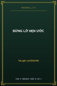 Đừng Lỡ Hẹn Ước