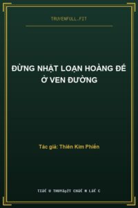 Đừng Nhặt Loạn Hoàng Đế Ở Ven Đường