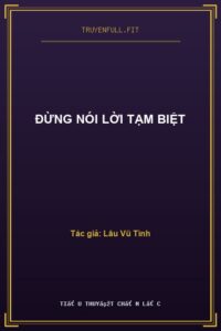 Đừng Nói Lời Tạm Biệt