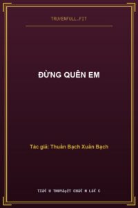 Đừng Quên Em
