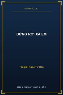 Đừng Rời Xa Em