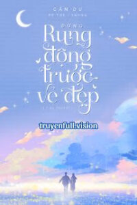 Đừng Rung Động Trước Vẻ Đẹp