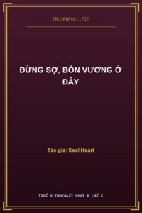 Đừng Sợ, Bổn Vương Ở Đây