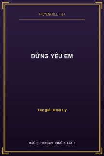 Đừng Yêu Em