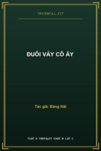 Đuôi Váy Cô Ấy