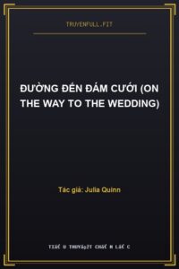 Đường Đến Đám Cưới (On The Way To The Wedding)