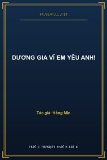 Dương Gia Vĩ Em Yêu Anh!