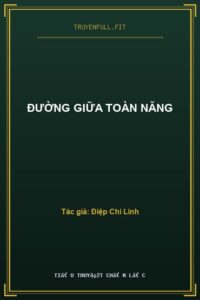 Đường Giữa Toàn Năng
