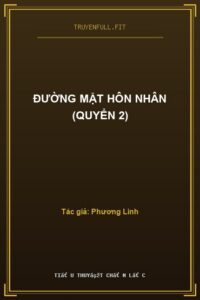 Đường Mật Hôn Nhân (Quyển 2)