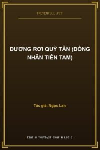 Dương Rơi Quỳ Tẫn (Đồng Nhân Tiên Tam)