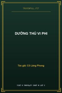 Dưỡng Thú Vi Phi