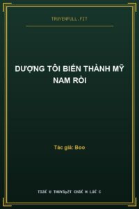 Dượng Tôi Biến Thành Mỹ Nam Rồi
