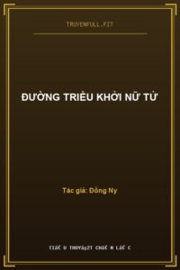 Đường Triều Khởi Nữ Tử