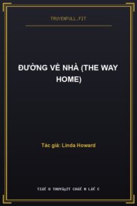 Đường Về Nhà (The Way Home)