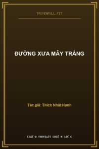 Đường Xưa Mây Trắng