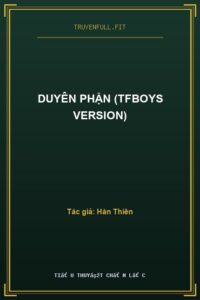 Duyên Phận (TFBoys Version)