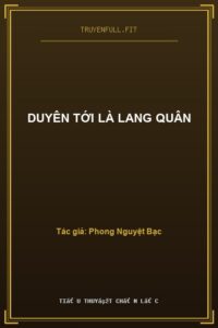 Duyên Tới Là Lang Quân