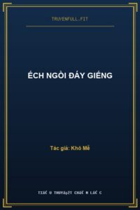 Ếch Ngồi Đáy Giếng