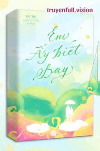 Em Ấy Biết Bay – Dư Dụ