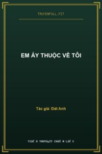 Em Ấy Thuộc Về Tôi