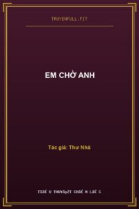Em Chờ Anh