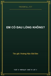 Em Có Đau Lòng Không?