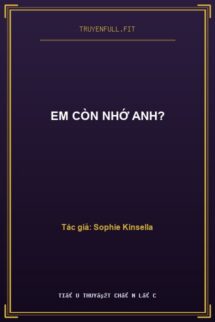 Em Còn Nhớ Anh?