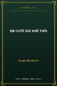 Em Cười Gió Khẽ Thổi