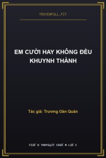 Em Cười Hay Không Đều Khuynh Thành