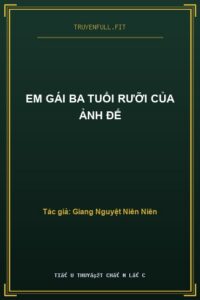 Em Gái Ba Tuổi Rưỡi Của Ảnh Đế