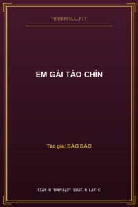Em Gái Táo Chín