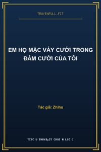 Em Họ Mặc Váy Cưới Trong Đám Cưới Của Tôi