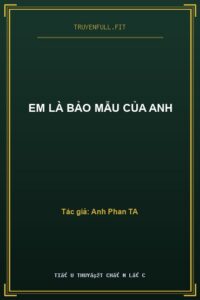 Em Là Bảo Mẫu Của Anh