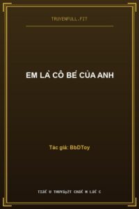 Em Là Cô Bé Của Anh