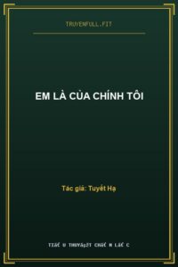 Em Là Của Chính Tôi