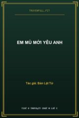 Em Mù Mới Yêu Anh
