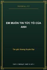 Em Muốn Tin Tức Tố Của Anh