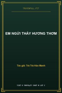Em Ngửi Thấy Hương Thơm