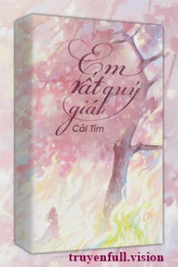 Em Rất Quý Giá – Cải Tím