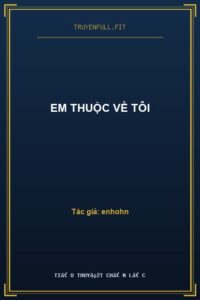 Em Thuộc Về Tôi