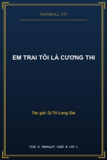 Em Trai Tôi Là Cương Thi