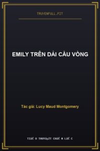 Emily Trên Dải Cầu Vồng