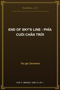 End Of Sky’s Line – Phía Cuối Chân Trời