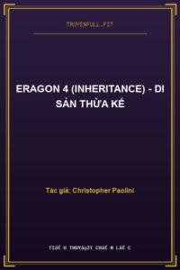 Eragon 4 (Inheritance) – Di Sản Thừa Kế