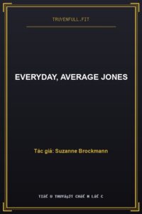 Everyday, Average Jones
